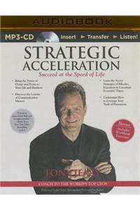 Strategic Acceleration