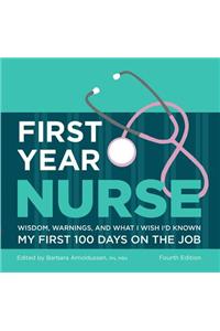 First Year Nurse