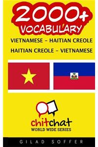 2000+ Vietnamese - Haitian Creole Haitian Creole - Vietnamese Vocabulary