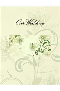 Our Wedding