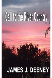 Call to the River Country