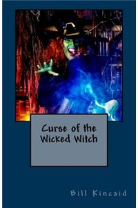 Curse of the Wicked Witch