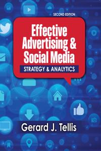 Effective Advertising and Social Media: Strategy and Analytics