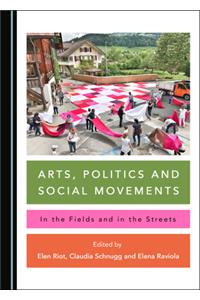 Arts, Politics and Social Movements