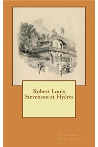 Robert Louis Stevenson at Hyeres