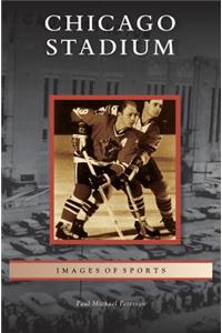 Chicago Stadium