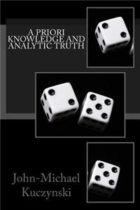 A Priori Knowledge and Analytic Truth
