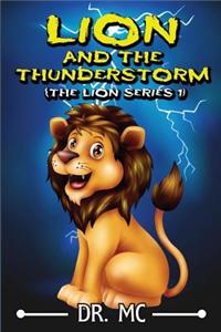 Lion and the Thunderstorm 1