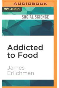 Addicted to Food