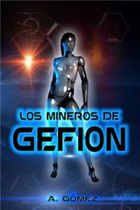 Los Mineros de Gefion