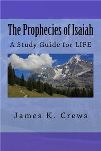 The Prophecies of Isaiah