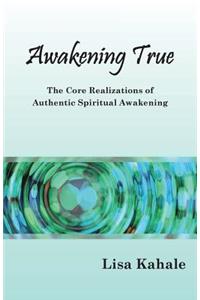 Awakening True