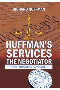 Huffman'S Services the Negotiator