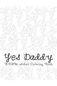 Yes Daddy - BDSM Adult Coloring Book