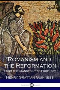 Romanism and the Reformation