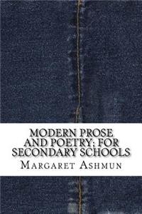 Modern Prose And Poetry; For Secondary Schools