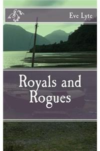 Royals and Rogues