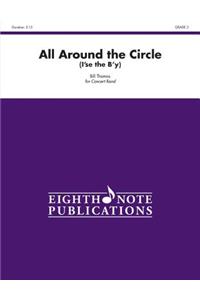 All Around the Circle