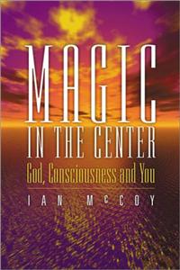 Magic in the Center