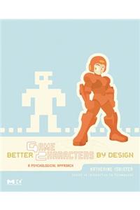 Better Game Characters by Design