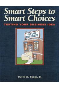 Smart Steps to Smart Choices