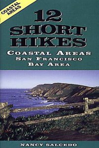 12 Short Hikes San Francisco Bay Area Coastal