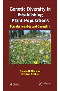 Genetic Diversity in Establishing Plant Populations