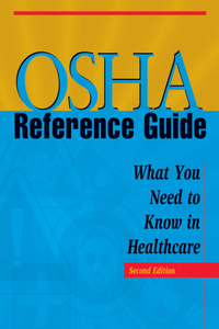 OSHA Reference Guide: What You Need to Know in Healthcare