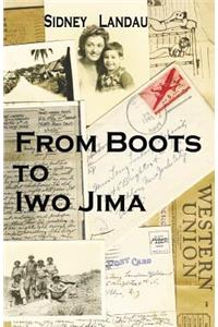 From Boots to Iwo Jima