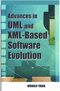 Advances in UML and XML-based Software Evolution