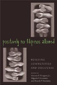 Positively No Filipinos Allowed