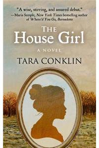 The House Girl
