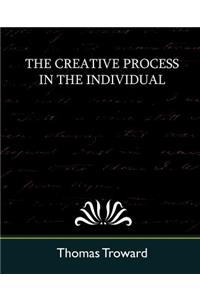 Creative Process in the Individual (New Edition)