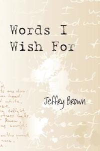 Words I Wish for