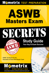 Aswb Masters Exam Secrets Study Guide