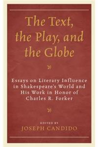 Text, the Play, and the Globe