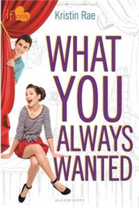 What You Always Wanted