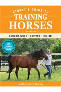 Storey's Guide to Training Horses, 3rd Edition