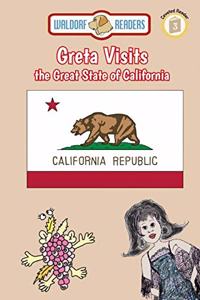 Greta Visits the Great State of California