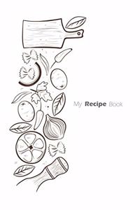 MyReceipeBookPageFirst Journal - Blank Recipe Book - Collect the Recipes You Love in Your Own Custom Cookbook