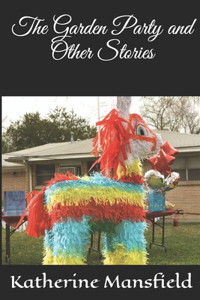 The Garden Party and Other Stories
