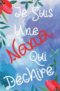 Je suis une nana qui déchire