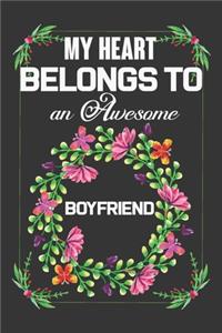 My Heart Belongs To An Awesome Boyfriend