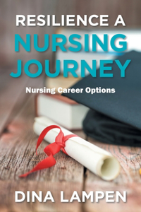 Resilience a Nursing Journey