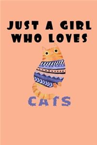 Just A Girl Who Loves Cats