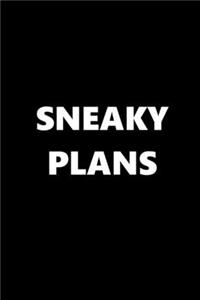 2020 Daily Planner Funny Theme Sneaky Plans Black White 388 Pages