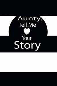 aunty, tell me your story