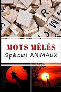 Mots Mêlés Spécial Animaux: Facile - Pour débutants - Jeu de mots - Enfants, adultes et famille - Idéal cadeau - Format pratique