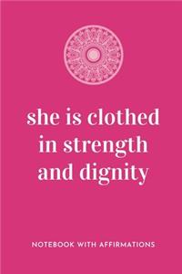 She Is Clothed In Strength And Dignity