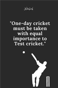 Cricket Notebook Quote 99 Notebook For Cricket Fans and Lovers